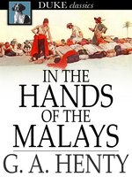 In the Hands of the Malays
